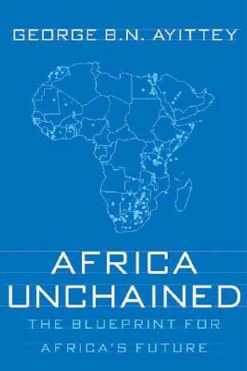 africa unchained,the blueprint for africa´s future