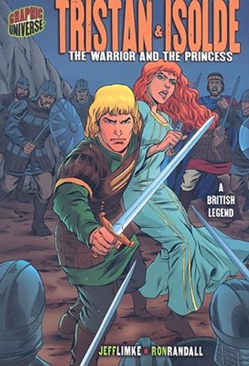 tristan & isolde,the warrior and the princess [a british legend]