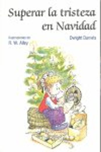 Superar la Tristeza en Navidad (in Spanish)
