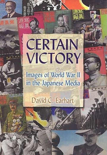 certain victory,images of world war ii in the japanese media
