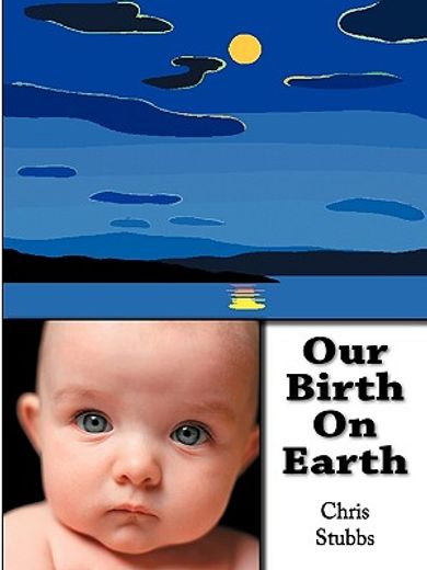 our birth on earth