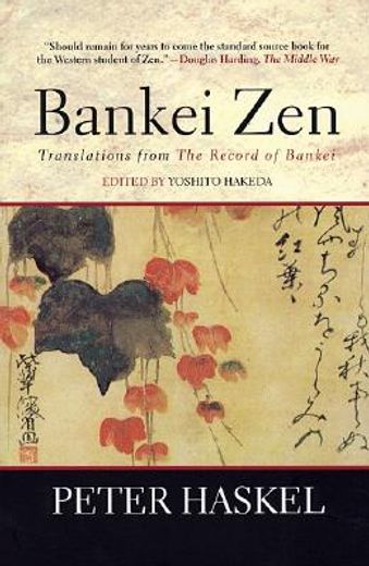 bankei zen,translations from the record of bankei (en Inglés)