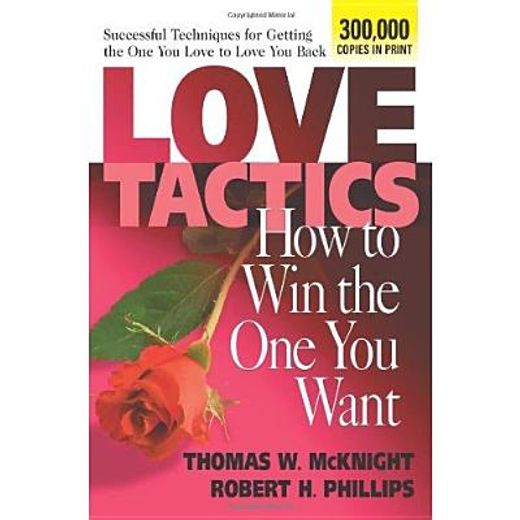 love tactics,how to win the one you want (in English)