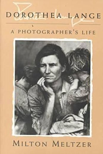 dorthea lange,a photographer´s life (in English)
