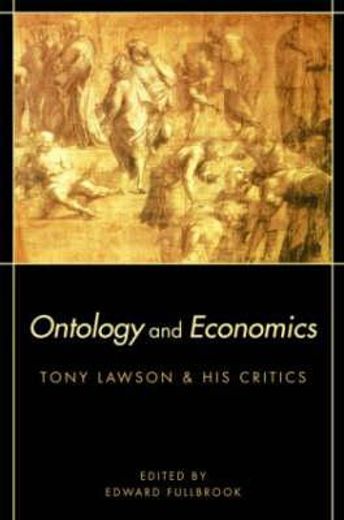 ontology and economics,tony lawson and his critics