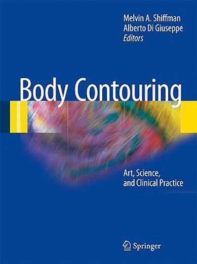 body contouring,art, science, and clinical practice