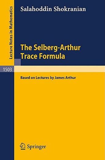 the selberg-arthur trace formula (en Inglés)