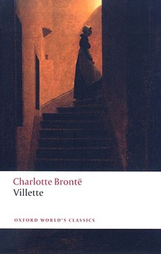 Villette (Oxford World'S Classics) (en Inglés)