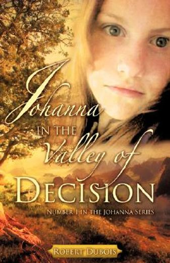 johanna in the valley of decision