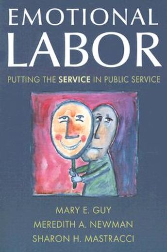 emotional labor,putting the service in public service