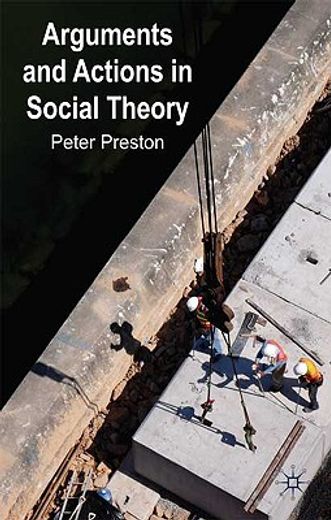 arguments and actions in social theory