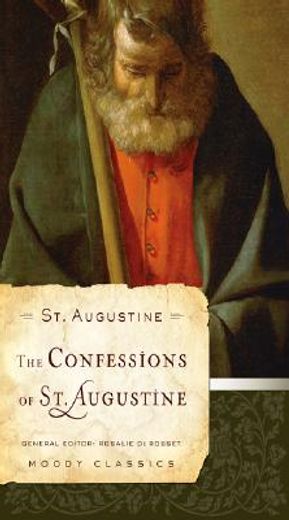 the confessions of st. augustine,(books one to ten) (en Inglés)