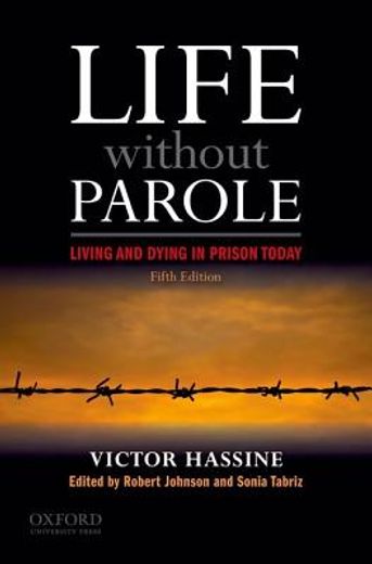 life without parole,living and dying in prison today