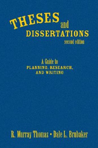 theses and dissertations,a guide to planning, research, and writing