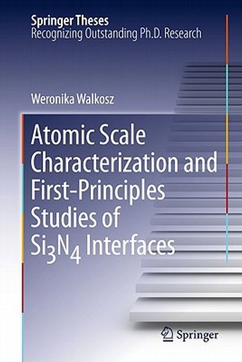 atomic scale characterization and first-principles studies of si3n4