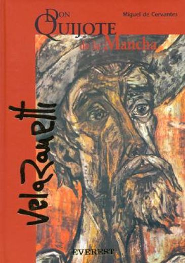 Don Quijote de la Mancha (Gran biblioteca Everest) (in Spanish)