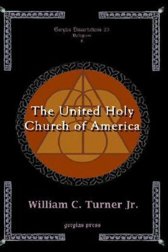 the united holy church of america,a study in black holiness-pentecostalism