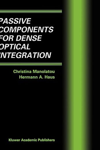 passive components for dense optical integration (in English)