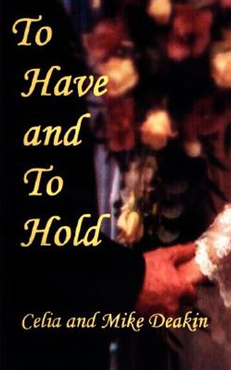 to have and to hold