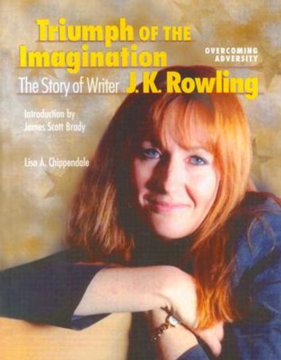 triumph of the imagination,the story of writer j. k. rowling