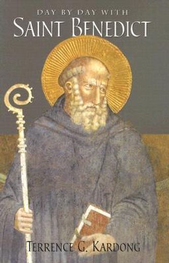 day by day with saint benedict (en Inglés)