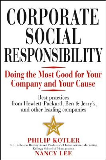 corporate social responsibility,doing the most good for your company and your cause