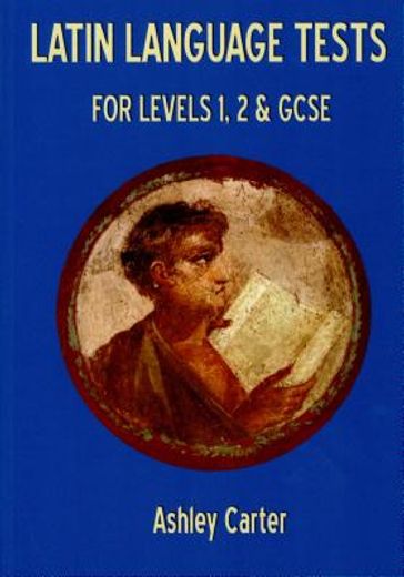latin language tests for levels 1, 2 & gcse