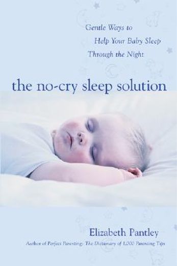 the no-cry sleep solution,gentle ways to help your baby sleep through the night