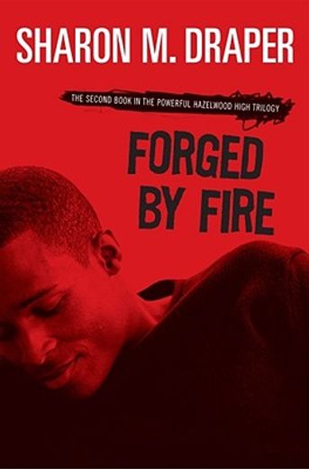 forged by fire (en Inglés)
