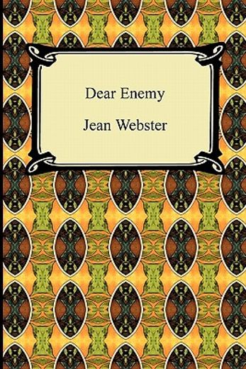 dear enemy (en Inglés)
