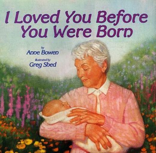 i loved you before you were born (en Inglés)