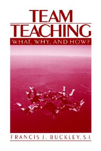 team teaching,what, why, and how?