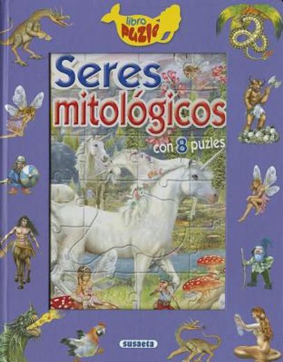 Seres mitológicos (Libro Puzle)