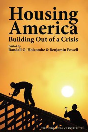 housing america,building out of a crisis