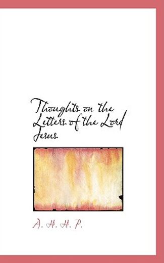 thoughts on the letters of the lord jesus