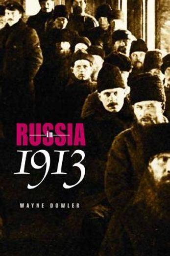 russia in 1913 (en Inglés)
