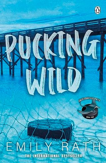 Pucking Wild (en Inglés)