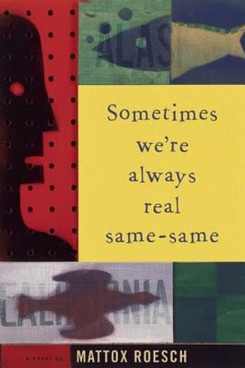 sometimes we´re always real same-same