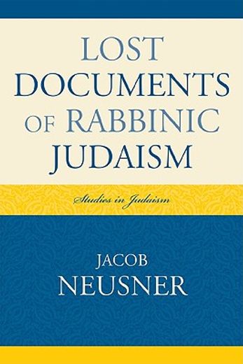 lost documents of rabbinic judaism