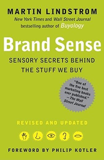 Brand Sense: Sensory Secrets Behind the Stuff we buy (en Inglés)