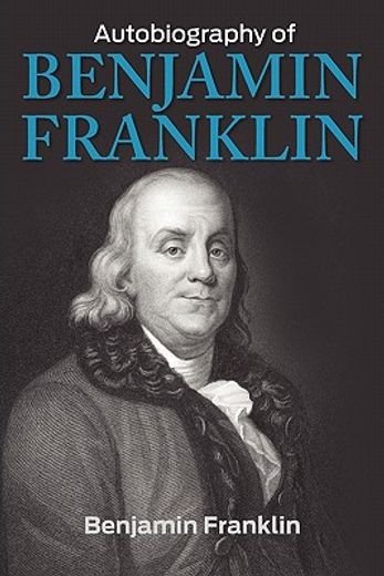 the autobiography of benjamin franklin