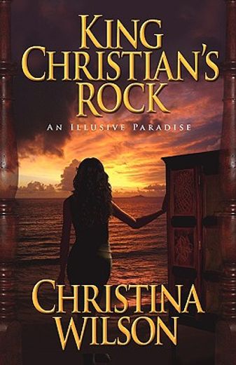 king christian ` s rock: an illusive paradise (en Inglés)