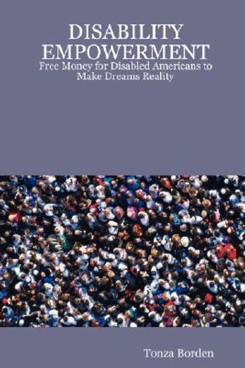 disability empowerment,free money for disabled americans to make dreams reality