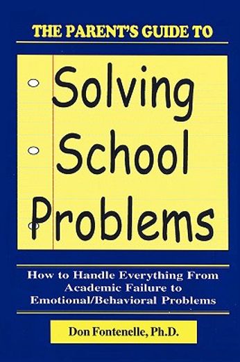 the parent´s guide to solving school problems