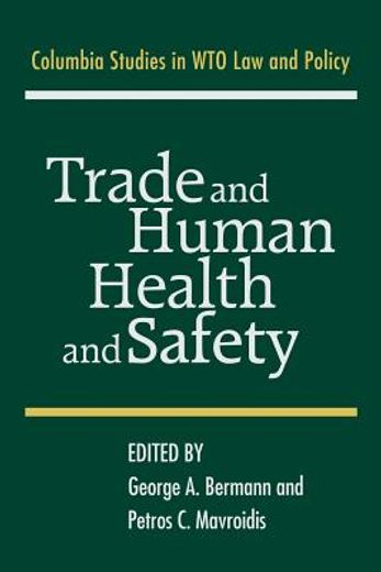 Trade and Human Health and Safety (en Inglés)