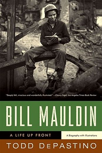 bill mauldin,a life up front (in English)