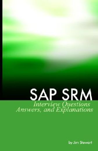 sap srm interview questions answers and explanations