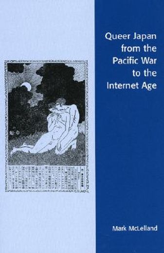 queer japan from the pacific war to the internet  age