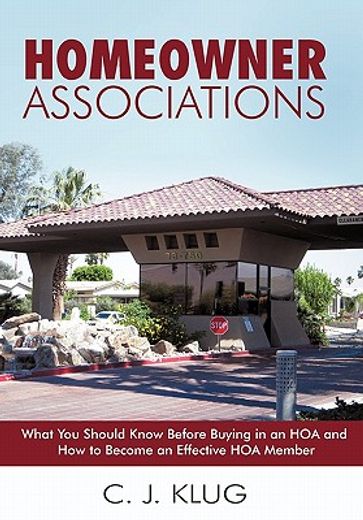 homeowner associations,what you should know before buying in an hoa and how to become an effective hoa member