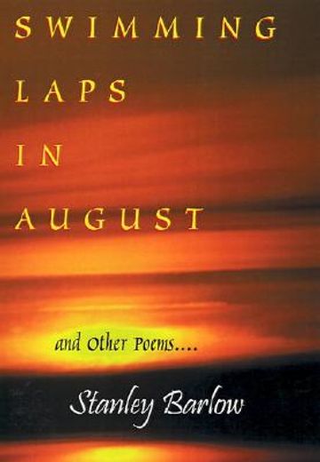 swimming laps in august,and other poems